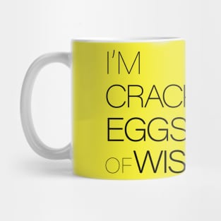 Wisdom Eggs Mug